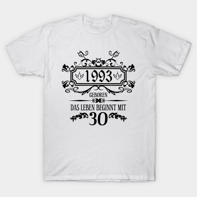 Das Leben beginnt mit 30 Jahre 1993 Geburtstag Sprüche Geschenkideen
